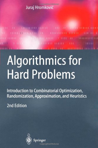 Algorithmics for Hard Problems 3642079091 pdf