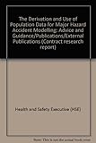 The derivation and use of population data for major hazard accident modelling