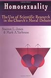 Homosexuality: The Use of Scientific Research in the Church's Moral Debate