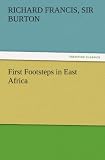 First Footsteps in East Africa