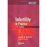 infertility in practice third edition reproductive medicine and assisted reproductive techniques series