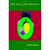 No Cure for Nature
