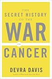 The Secret History of the War on Cancer 41AcmqSSnxL. SL160 The Secret History of the War on Cancer