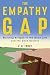 The Empathy Gap: Building Bridges to the Good Life and the Good Society