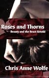 Roses and Thorns