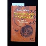 Numerologie und Schicksal. Ihr Leben ist berechenbar.von "Penny. McLean"