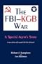 THE FBI-KGB WAR