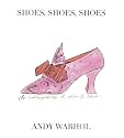 Shoes, Shoes, Shoes: The Autobiography of Alice B. Shoe