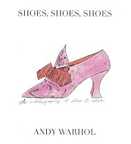 Shoes, Shoes, Shoes: The Autobiography of Alice B. Shoe