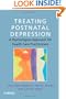 Treating Postnatal Depression: A Psychological Approach for Health Care Practitioners