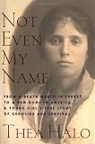 Not Even My Name: From a Death March in Turkey to a New Home in America, a Young Girl's True Story of Genocide and Survival