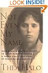 Not Even My Name: From a Death March...