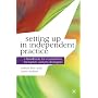 Setting up in Independent Practice: A Handbook for&hellip by Professor Robert Bor