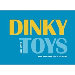 Dinky Toys: Much Loved Dinky Toys from the 1950s