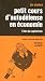 Petit cours d'autod�fense en �conomie : L'abc du capitalisme