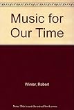 Music for our time