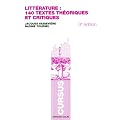 Litt�rature : 140 textes th�oriques et critiques