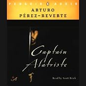 Captain Alatriste | [Arturo Perez-Reverte]
