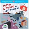Tutto a posto o sottosopra? (1, 2, 3. Raccontami una storia)