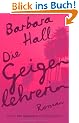 Die Geigenlehrerin: Roman: Roman (Edition Elke Heidenreich)