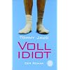 Vollidiot