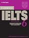  : Cambridge IELTS 6 Student's Book with answers: Examination papers from University of Cambridge ESOL Examinations: 5 (IELTS Practice Tests)
