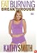 Kathy Smith's Fat Burning Breakthrough