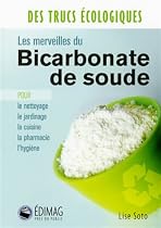 Les merveilles du Bicarbonate de soude