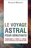 Voyage astral pour débutants (le)