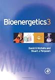 Bioenergetics, Third Edition Bioenergetics, Third Edition