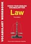 Check Your English Vocabulary for Law: All you need to improve your vocabulary (Check Your English Vocabulary series)