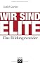 Wir sind Elite: Das Bildungswunder