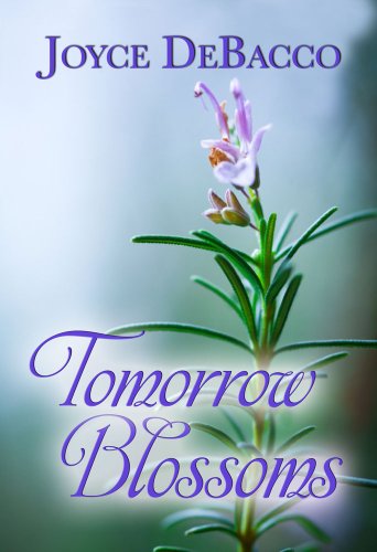 E-book - Tomorrow Blossoms by Joyce DeBacco