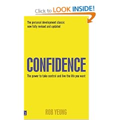 Confidence: The Power to Take Control and Live the Life You Want