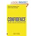 Confidence: The Power to Take Control and Live the Life You Want