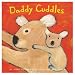 Baby : Daddy Cuddles: Board Book