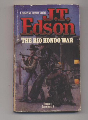 Rio Hondo War (Floating Outfit Story)