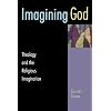Imagining God: Theology and the Religious Imagination