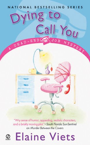 Dying To Call You: A Dead-End Job Mystery