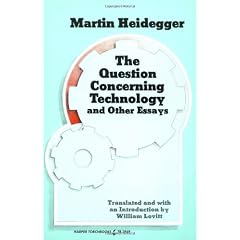 The Question Concerning Technology And Other Essays