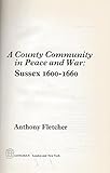 A county community in peace and war : Sussex 1600-1660