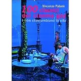 Cento classici del cinema gay. I film che cambiano la vitadi Vincenzo Patan�