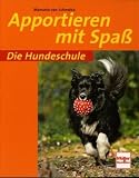 Produkt-Bild: Apportieren mit Spa&szlig; (Die Hundeschule)