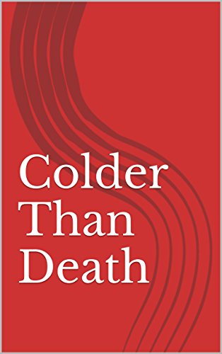 Colder Than Death