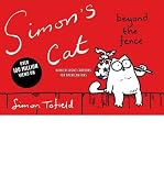Produkt-Bild: [Simon's Cat: Beyond the Fence]Simon's Cat: Beyond the Fence BY Tofield, Simon(Author)Paperback