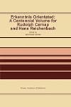 Erkenntnis Orientated: A Centennial V...