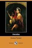 Herodias (Dodo Press)