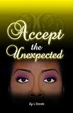 Accept the Unexpected