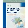 Student Learning Guide for Medical-Surgical Nursing: Concepts & Practice, 1e