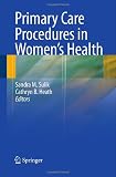 Primary Care Procedures in Women s Health